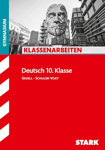 Klassenarbeiten Deutsch 10. Klasse Gymnasium