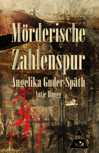 Mörderische Zahlenspur von Elvea Verlag