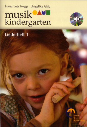 Musikkindergarten - Liederheft 1: Ausgabe mit CD. (Musikgarten: Gemeinsam musizieren... für Kleinkinder mit ihren Familien)