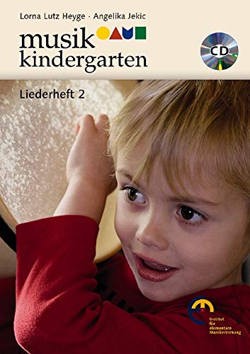 Musikkindergarten - Liederheft 2: Ausgabe mit CD. (Musikgarten) von Matthias Hohner Musikgarten, Mainz