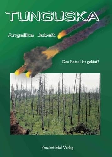 Tunguska: Das Rätsel ist gelöst?