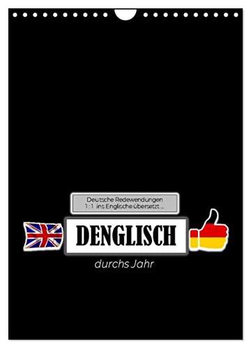 DENGLISCH durchs Jahr (Wandkalender 2025 DIN A4 hoch), CALVENDO Monatskalender von CALVENDO