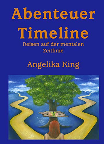 Abenteuer Timeline: Reisen auf der mentalen Zeitlinie