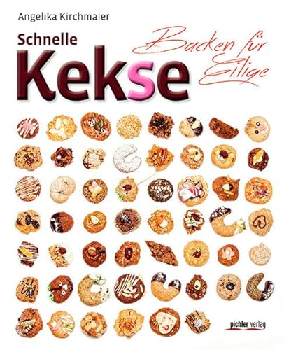 Schnelle Kekse: Backen für Eilige von Pichler
