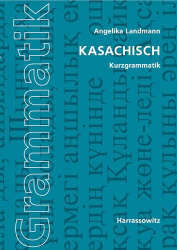 Kasachisch: Kurzgrammatik von Harrassowitz Verlag