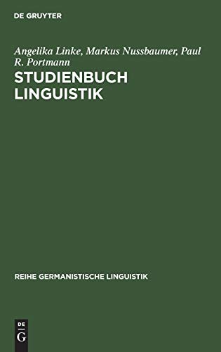 Reihe Germanistische Linguistik 121 Kollegbuch: Studienbuch Linguistik von de Gruyter