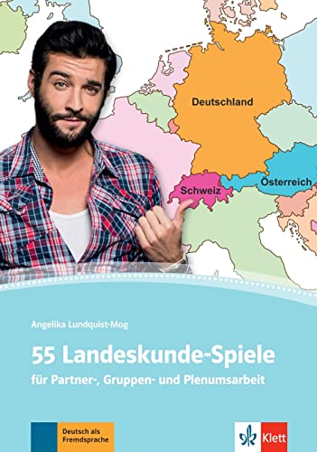55 Landeskunde-Spiele: für Partner-, Gruppen- und Plenumsarbeit. Deutsch als Fremdsprache von Klett