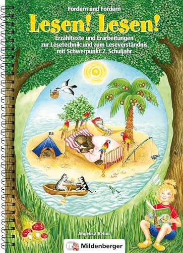 Fördern und Fordern – Lesen! Lesen! 2, Erzähltexte: Texte u. Erarbeitungen zur Lesetechnik u. zum Leseverständnis, Schwerpunkt 2. Schuljahr: Texte und ... zum Leseverständnis. Schwerpunkt 2. Schuljahr von Mildenberger Verlag GmbH