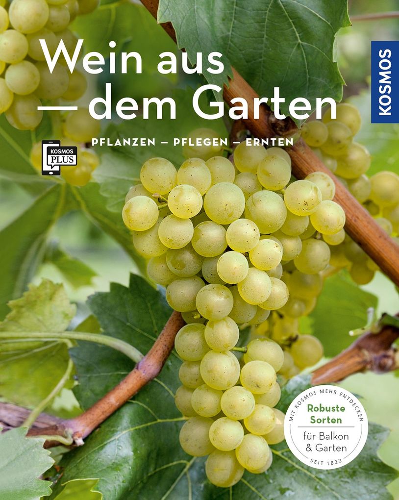 Wein aus dem Garten (Mein Garten) von Franckh-Kosmos