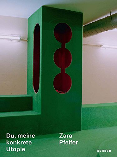 Zara Pfeifer: Du, meine konkrete Utopie von Kerber Verlag