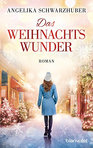 Das Weihnachtswunder: Roman