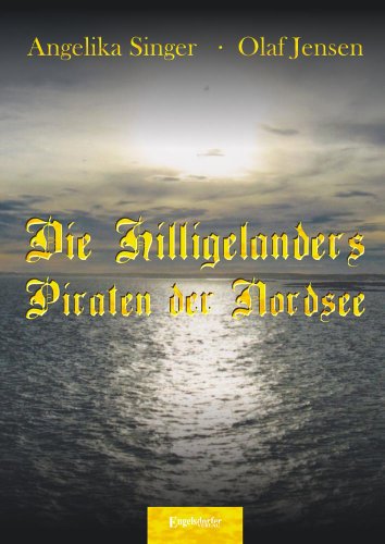 Die Hilligelanders - Piraten der Nordsee
