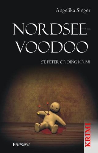Nordsee-Voodoo: St. Peter-Ording-Krimi von Engelsdorfer Verlag