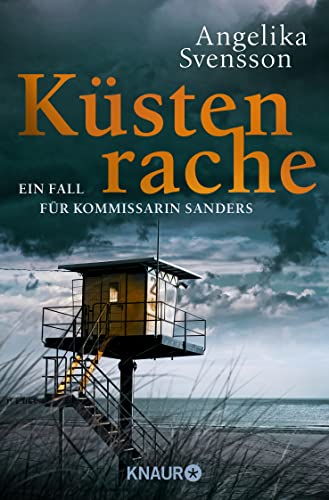 Küstenrache: Ein Fall für Kommissarin Sanders von Knaur Taschenbuch