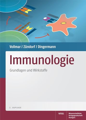 Immunologie: Grundlagen und Wirkstoffe von Unbekannt
