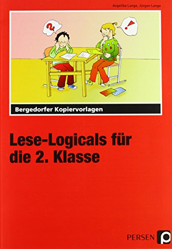 Lese-Logicals für die 2. Klasse: Lesen und Textverständnis von Persen Verlag i.d. AAP