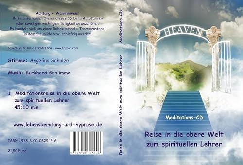 Reise in die obere Welt zum spirituellen Lehrer: Meditations-CD Reise in die obere Welt zum spirituellen Lehrer: Meditations-CD
