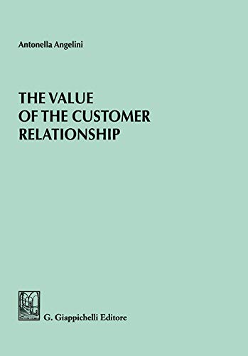 The value of the customer relationship von Giappichelli