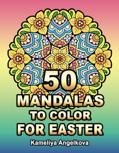 50 Mandalas to Color for Easter von Independently published