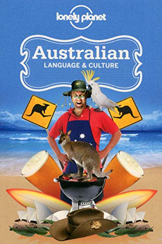 Lonely Planet Australian Language & Culture (Phrasebook) von LONELY PLANET