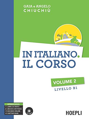 In italiano. Il corso. Livello B1. Con CD Audio formato MP3: Volume 2 (B1) + CD mp3 (Corsi di lingua) von Hoepli