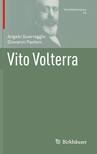 Vito Volterra (Vita Mathematica, Band 15) von Birkhäuser