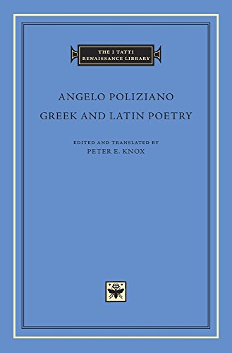 Greek and Latin Poetry (I Tatti Renaissance Library, Band 86) von Harvard University Press