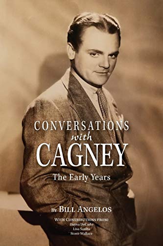 Conversations with Cagney: The Early Years von BearManor Media