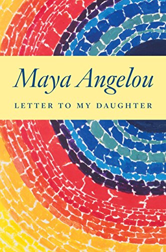 Letter to My Daughter: Ausgezeichnet: NAACP Literary Non-Fiction Award, 2009