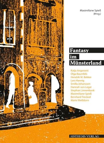 Fantasy im Münsterland (Veröffentlichungen der Literaturkommission für Westfalen: Reihe Texte) von Aisthesis