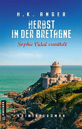 Herbst in der Bretagne: Kriminalroman (Bistroköchin Sophie Vidal)