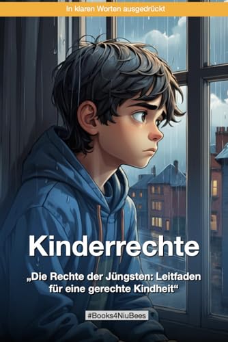 Kinderrechte: „Die Rechte der Jüngsten: Leitfaden für eine gerechte Kindheit“ (Books4NiuBees)
