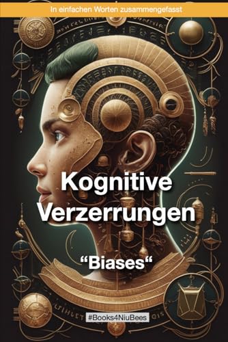 Kognitive Verzerrungen: Biases (Books4NiuBees)