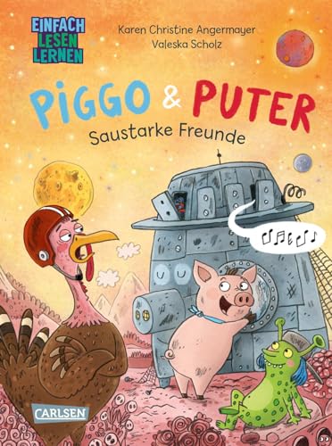 Piggo und Puter: Saustarke Freunde: Einfach Lesen Lernen | Witziges Weltraum-Abenteuer für Leseanfänger*innen ab 6 Piggo und Puter: Saustarke Freunde: Einfach Lesen Lernen | Witziges Weltraum-Abenteuer für Leseanfänger*innen ab 6 von Carlsen