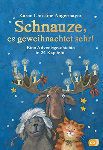 Schnauze, es geweihnachtet sehr!: Eine Adventsgeschichte in 24 Kapiteln - Mit perforierten Seiten zum Auftrennen (Die Schnauze-Reihe, Band 7) von cbj