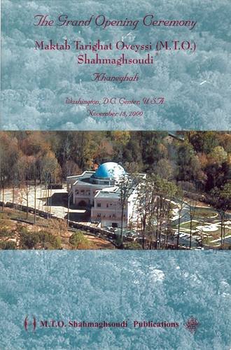 The Grand Opening Ceremony: Washington D.C. Khaneghah