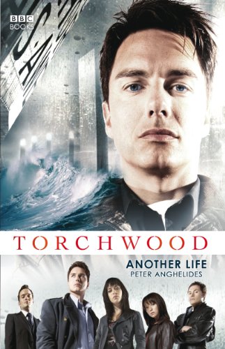 TORCHWOOD: ANOTHER LIFE (Torchwood, 3, Band 3)