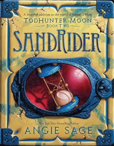 TodHunter Moon, Book Two: SandRider (World of Septimus Heap, 2, Band 2)