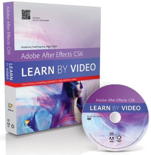 Adobe After Effects CS6: Learn by Video von Adobe Press