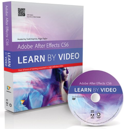 Adobe After Effects CS6: Learn by Video