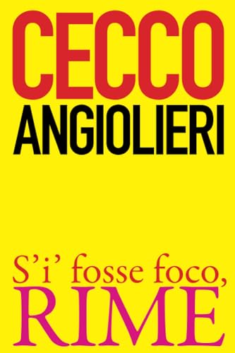 RIME - S’i’ fosse foco