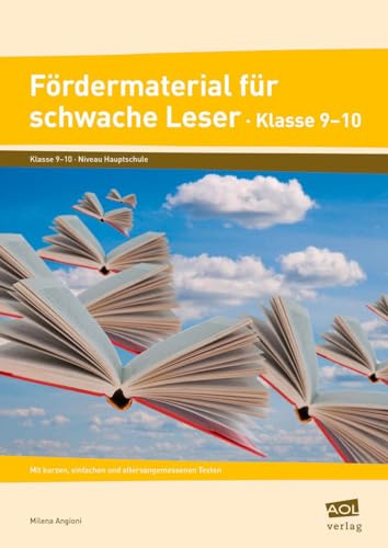 Fördermaterial für schwache Leser - Klasse 9-10: Mit kurzen, einfachen und altersangemessenen Texten Fördermaterial für schwache Leser - Klasse 9-10: Mit kurzen, einfachen und altersangemessenen Texten