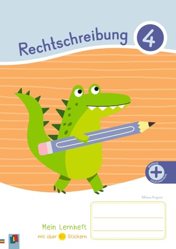 Mein Lernheft: Rechtschreibung – Klasse 4: Motivierendes Rechtschreibtraining, mit Stickern und interaktiven Übungen Mein Lernheft: Rechtschreibung – Klasse 4: Motivierendes Rechtschreibtraining, mit Stickern und interaktiven Übungen von Verlag An Der Ruhr
