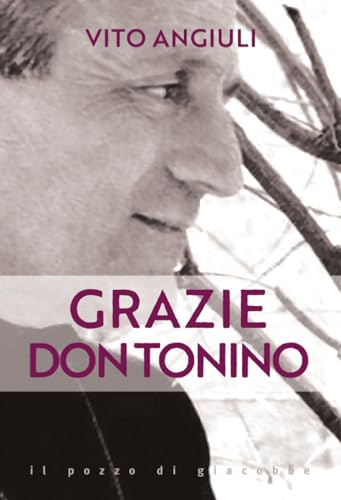 Grazie don Tonino (Orme) von Il Pozzo di Giacobbe