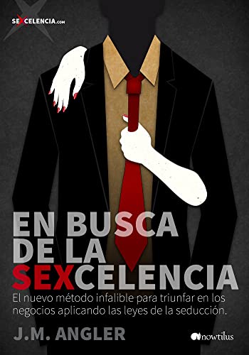 En busca de la Sexcelencia (En Progreso) von Ediciones Nowtilus