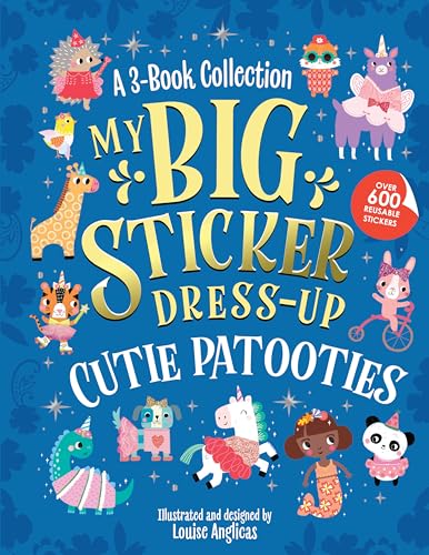 My Big Sticker Dress-Up: Cutie Patooties (My Sticker Dress-Up) von Sourcebooks Wonderland