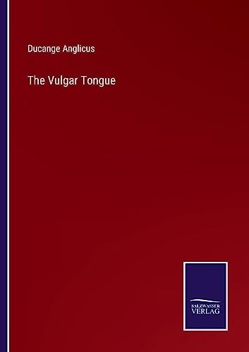 The Vulgar Tongue The Vulgar Tongue von Outlook