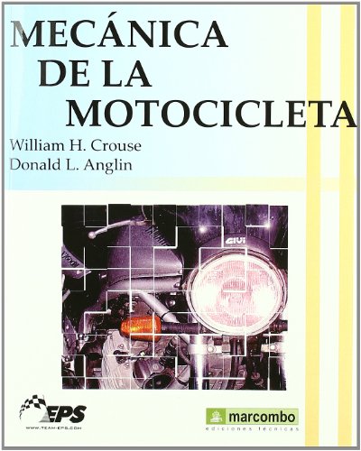 Mecánica de la motocicleta (ACCESO RÁPIDO, Band 1) von Marcombo