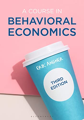 A Course in Behavioral Economics von Red Globe Press