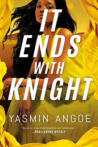 It Ends with Knight (Nena Knight, Band 3)